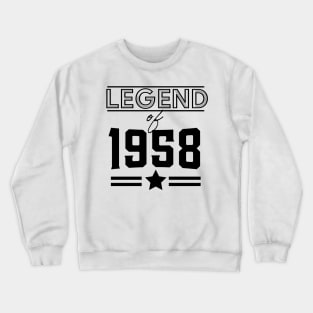 Legend of 1958 Crewneck Sweatshirt